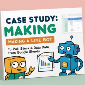 eBook-Making a Line Bot to pull Inventory from Google Sheets